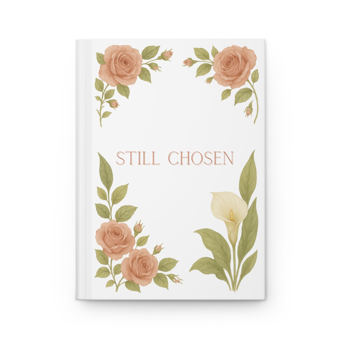 Still Chosen – Matte Hardcover Christian Journal for Women | Joyous Life Journals