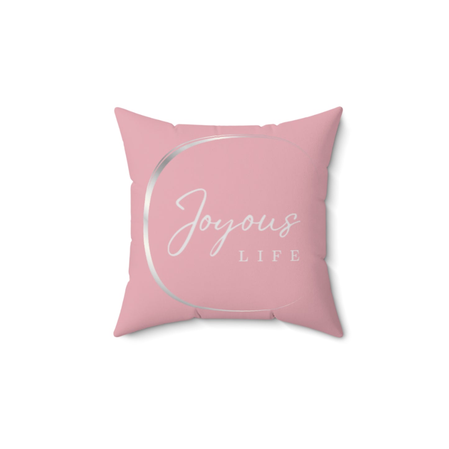 Joyful Inspirational Pillow | Soft Pink Home Decor | Joyous Life