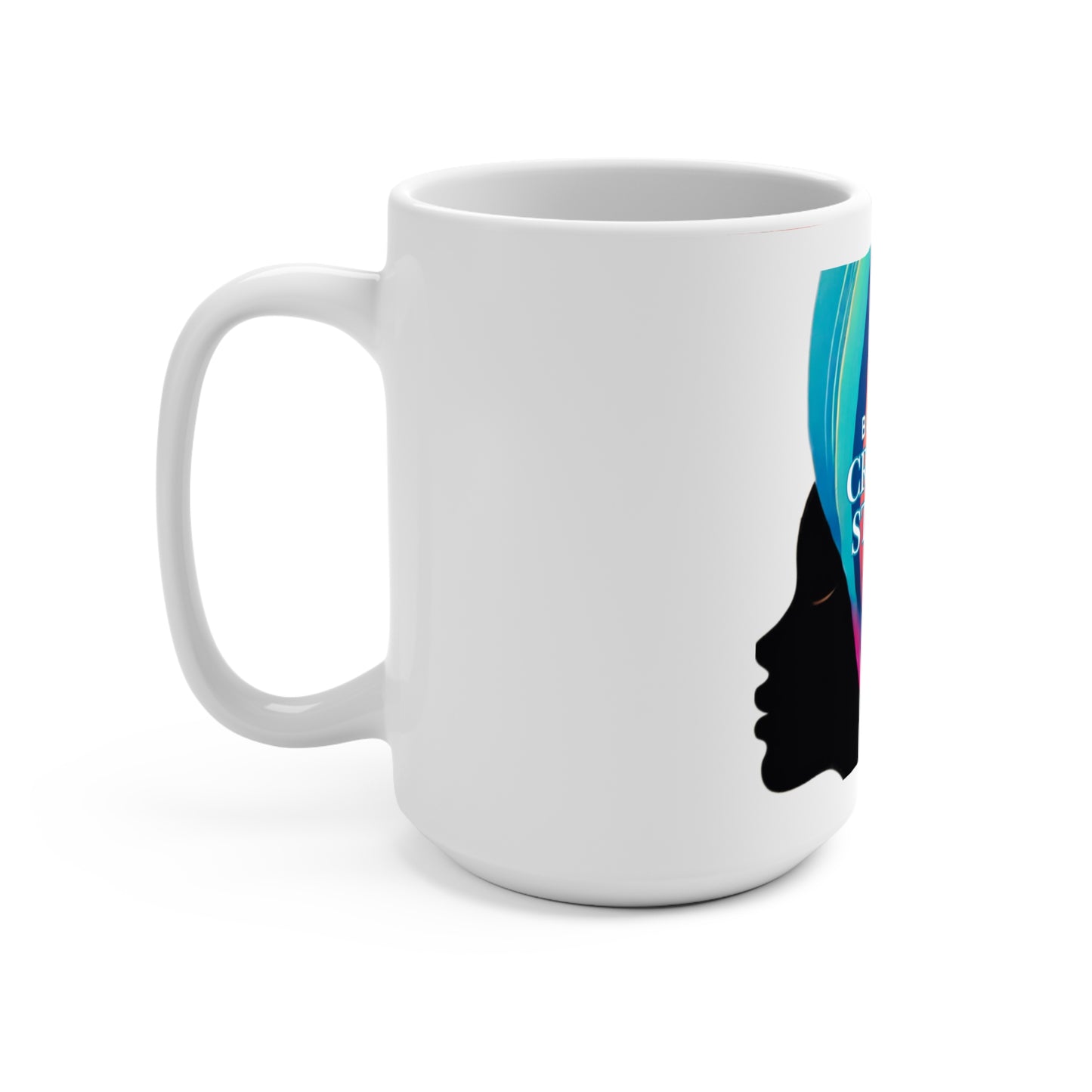 Born to Shine, Created to Stand Out – Empowerment Mug, 11oz | Joyous Life Journals