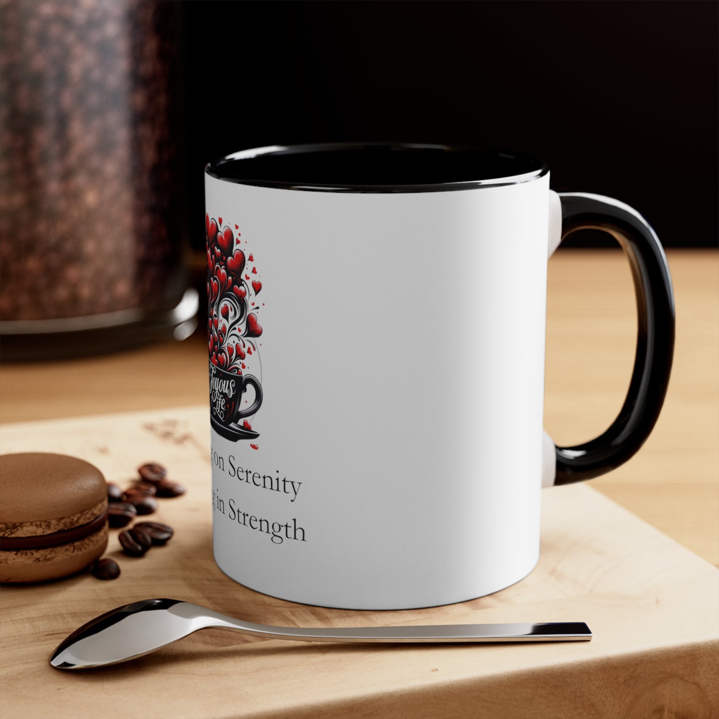 Serenity & Strength – Tea Mug | Sipping on Serenity, Steeping in Strength | Joyful Jolts Collection