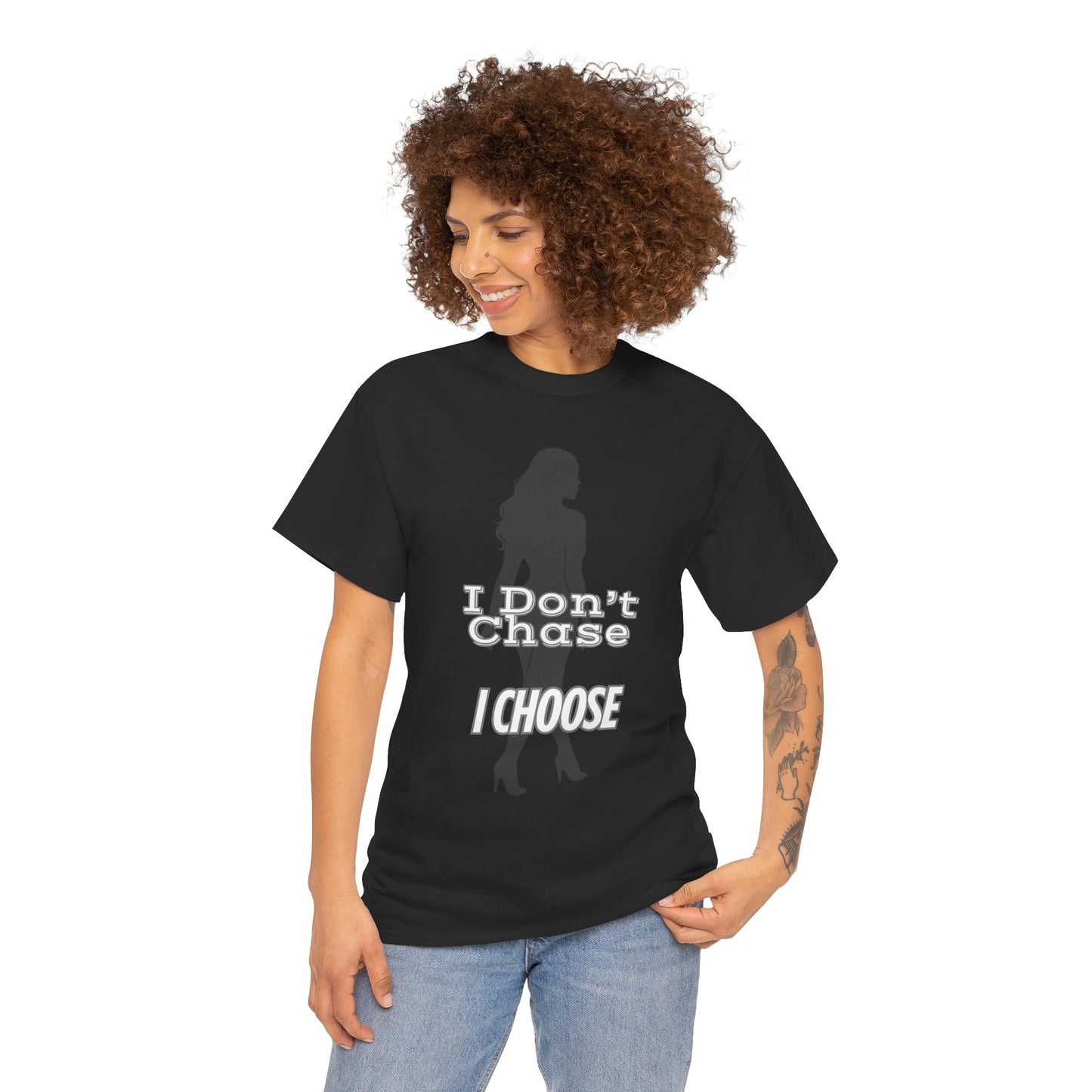 I Don’t Chase I Choose Unisex Tee – Motivational Shirt, Empowerment Apparel, Affirmation Gift for Women, Men & Confident Individuals