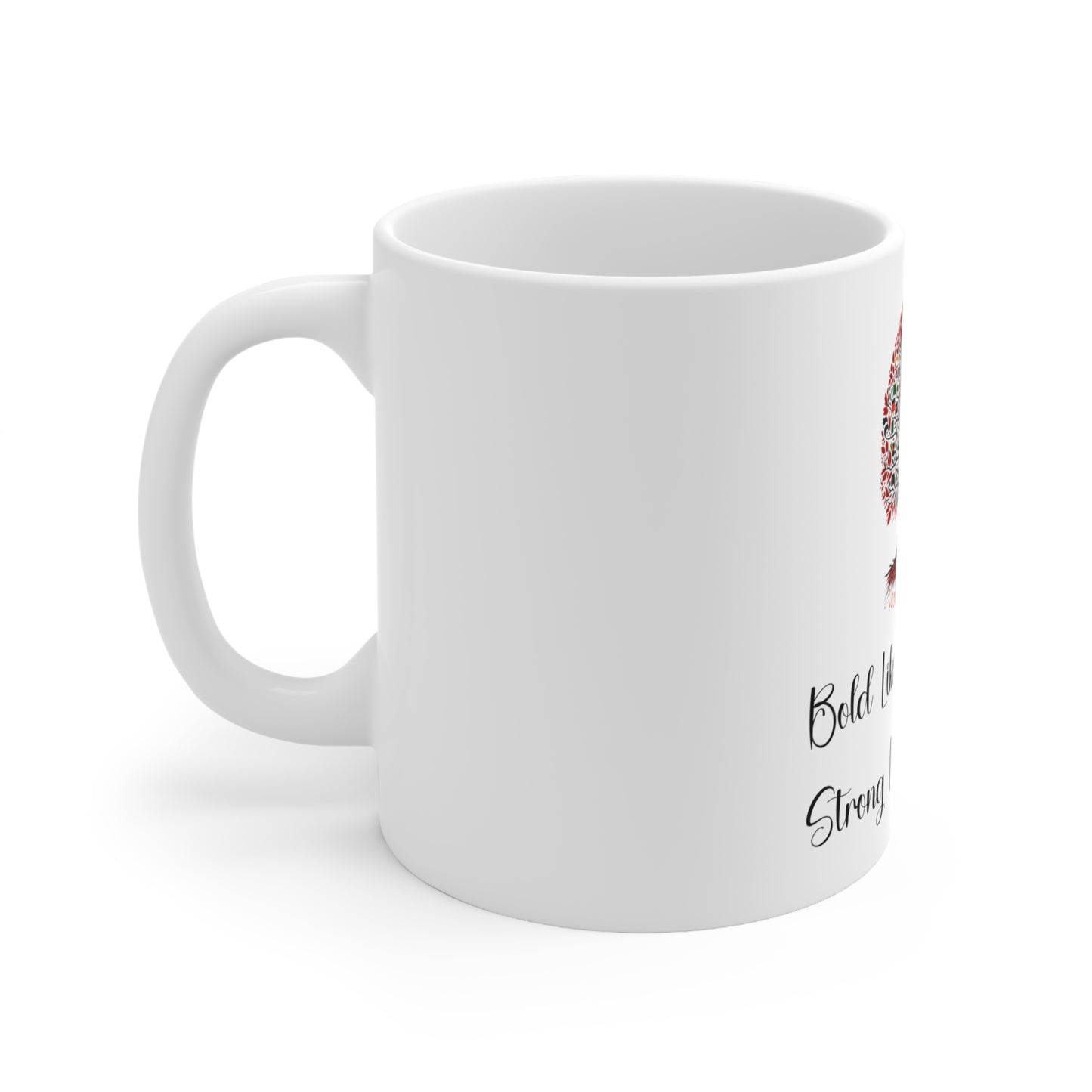Bold Like Our Legacy, Strong Like Our Roots Mug, Joyous Life Journals