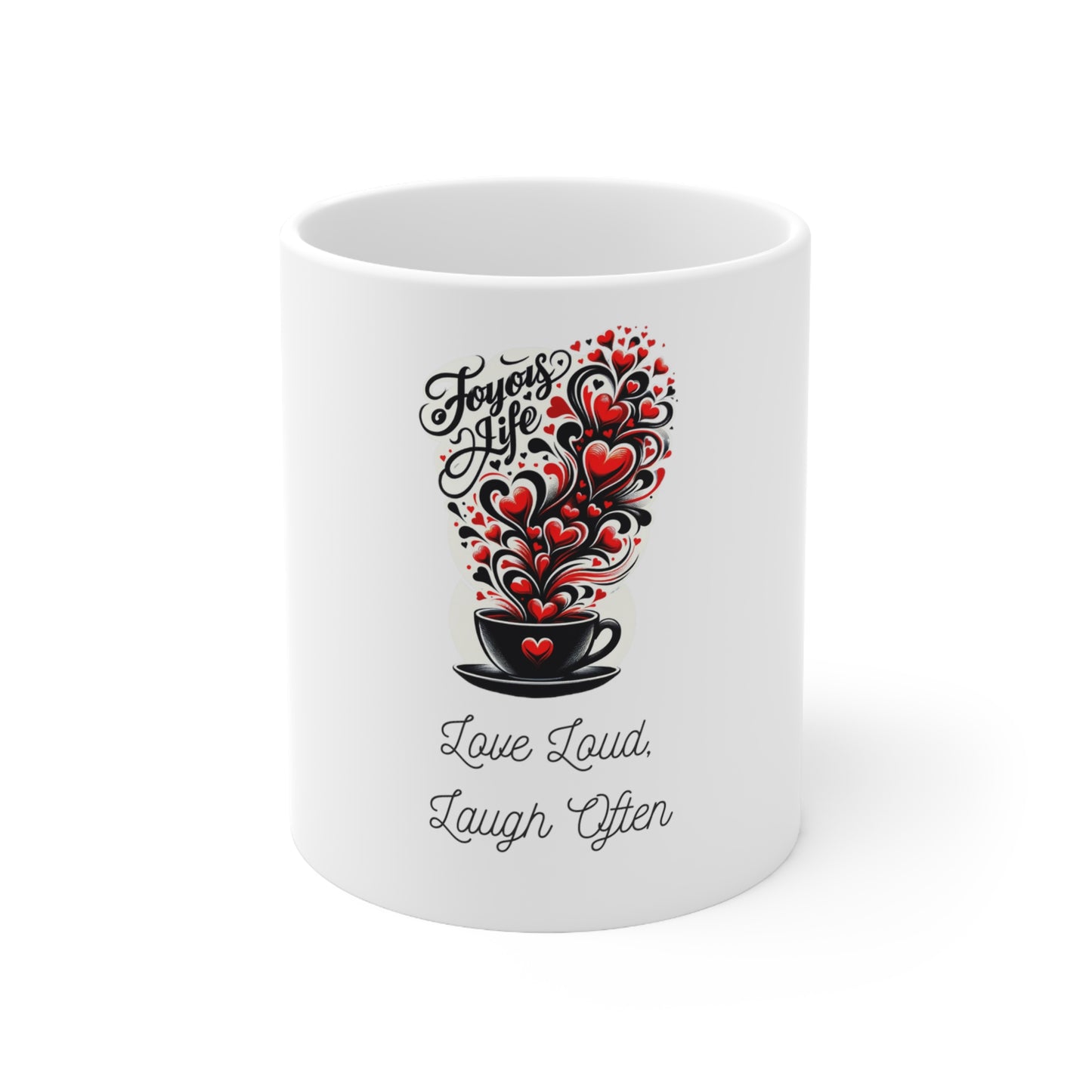 Love Loud, Laugh Often – 11oz Vibrant Ceramic Coffee Mug | Joyous Life Journals
