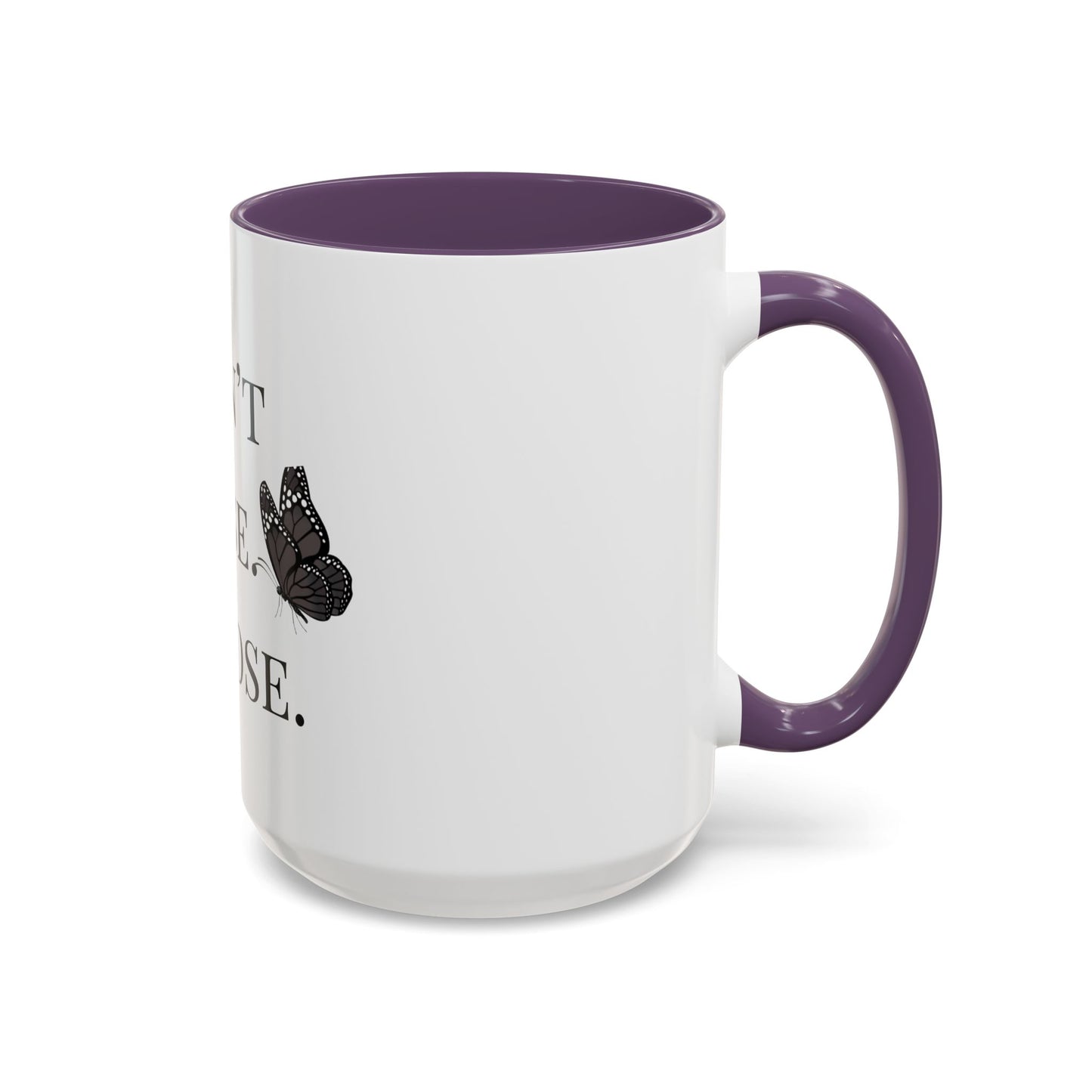 I Don’t Chase I Choose Butterfly Mug – Empowering Gift for Women, Inspirational Coffee Cup, Self-Love Affirmation Drinkware