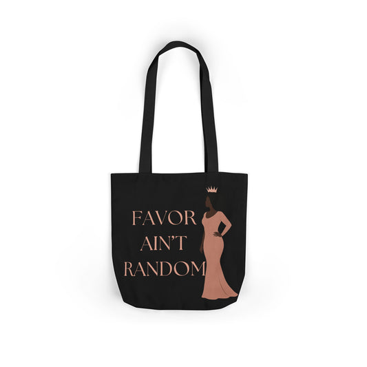 Favor Ain’t Random Tote – Statement Edition Canvas Bag for Women of Faith