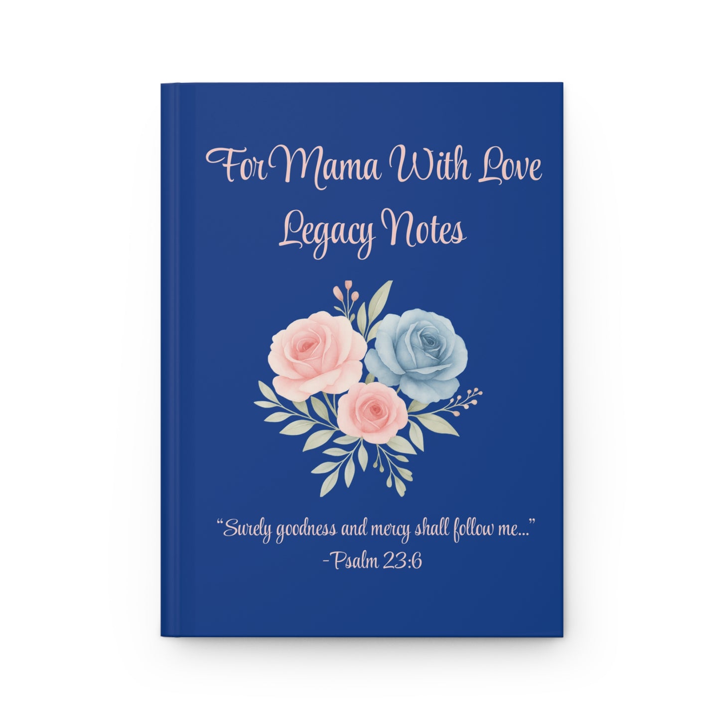 For Mama, With Love: Legacy Notes | Hardcover Journal for Reflection & Memories Blue