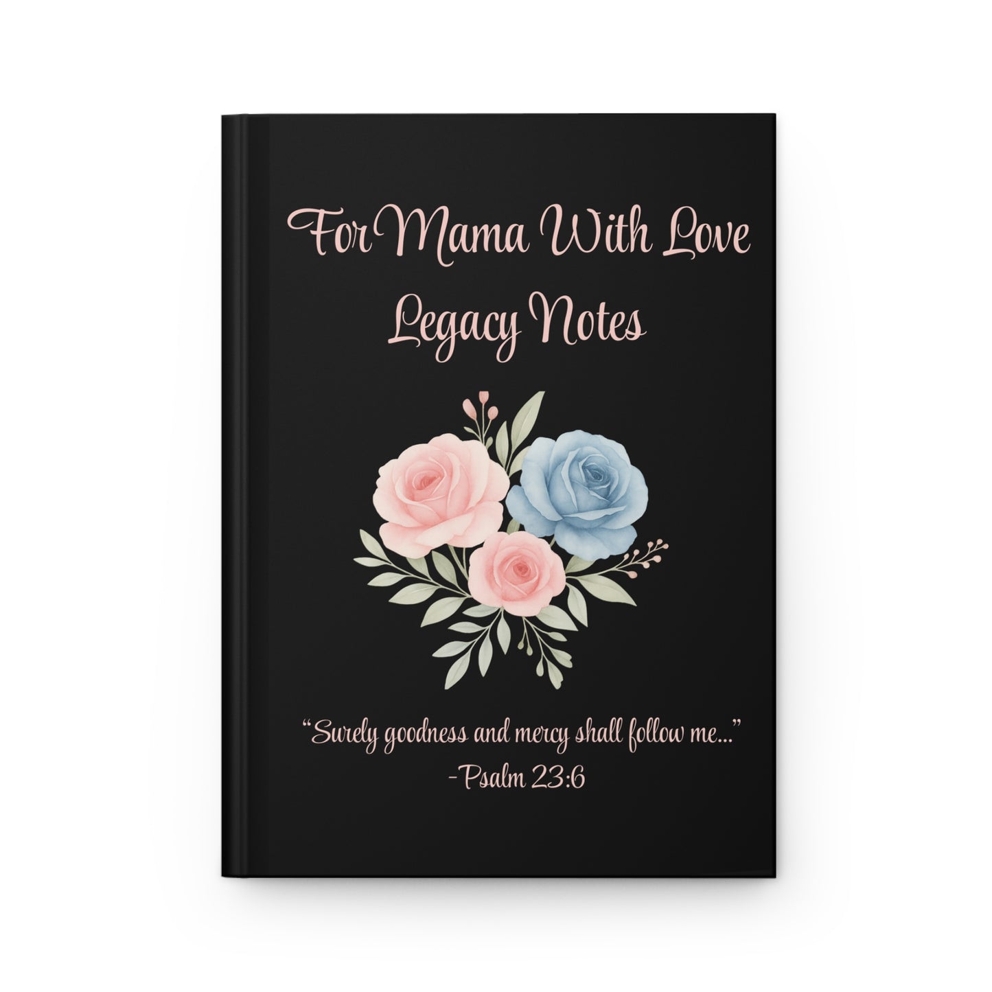 For Mama, With Love: Legacy Notes | Hardcover Journal for Reflection & Memories