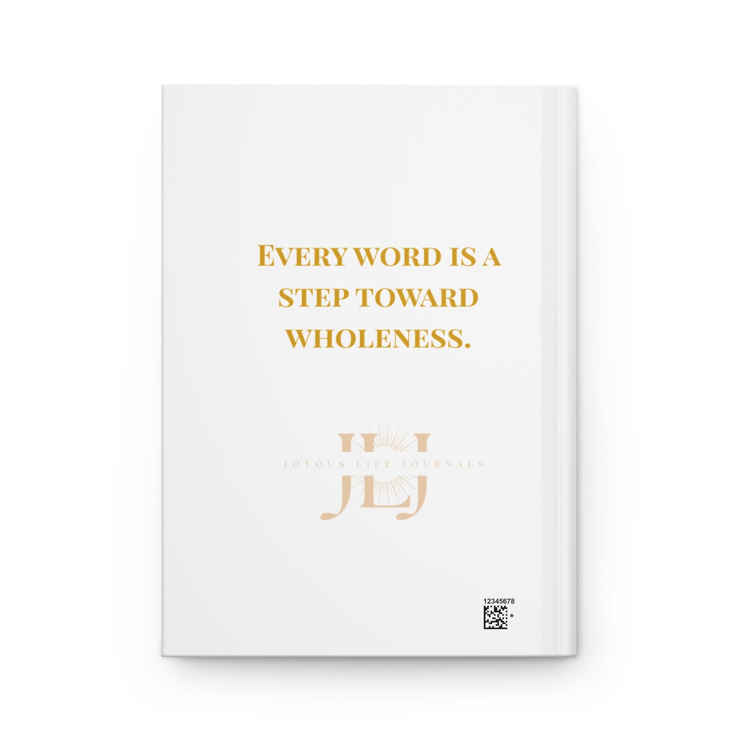 Write What Still Remains – Minimalist Hardcover Journal, White with Gold Script | Joyous Life Journals