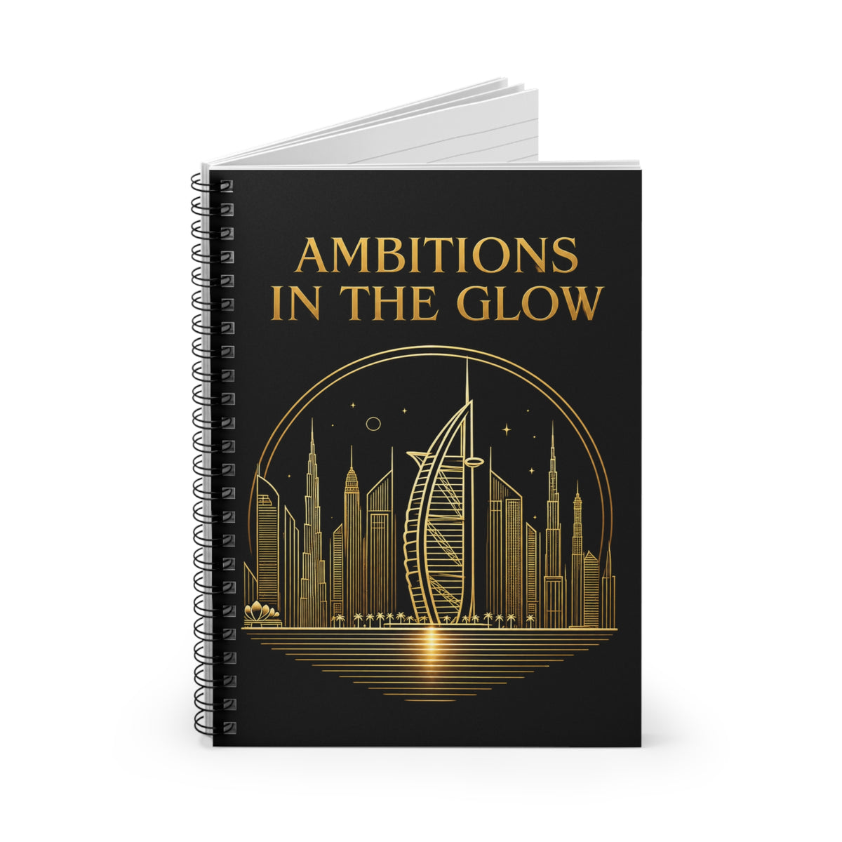 Ambitions in the Glow - Gold City Spiral Notebook