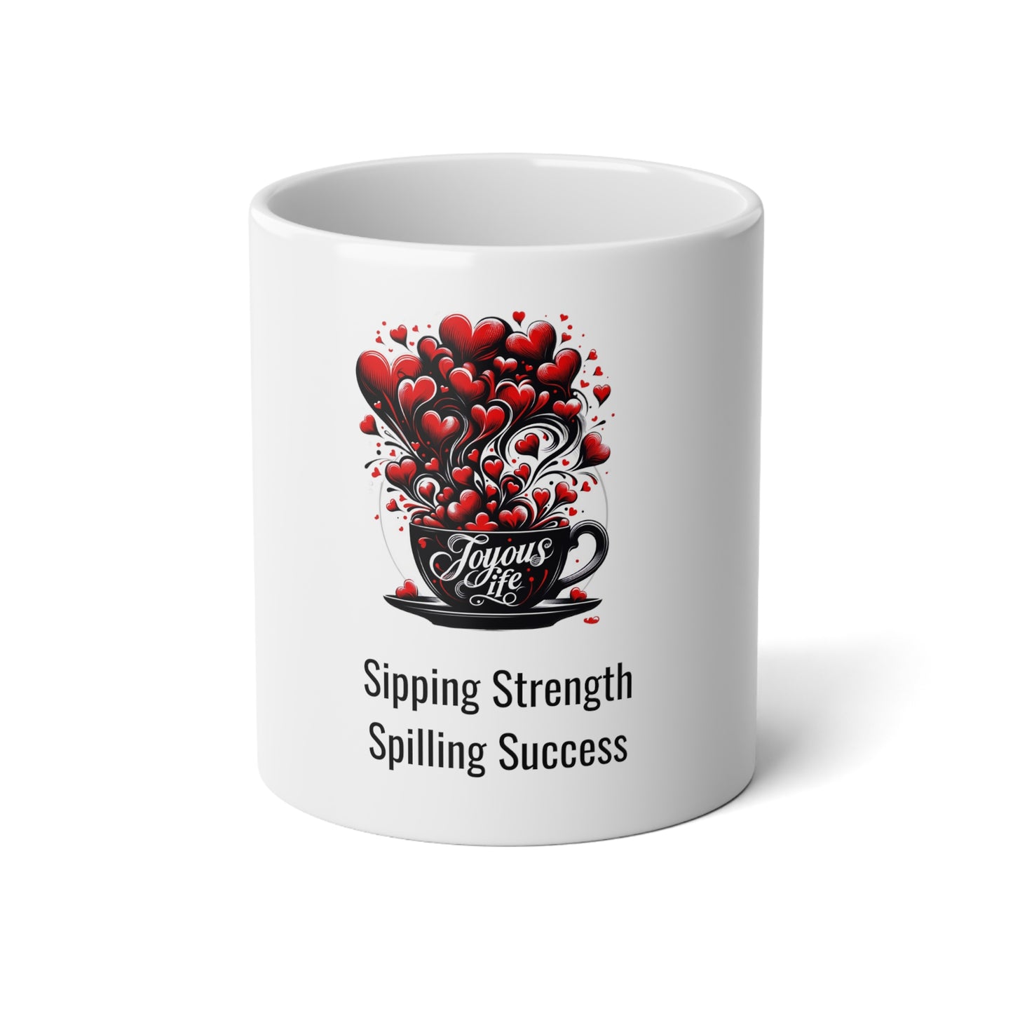 Sipping Strength, Spilling Success – 20oz Empowerment Mug | Love in Bloom Collection | Joyous Life Journals