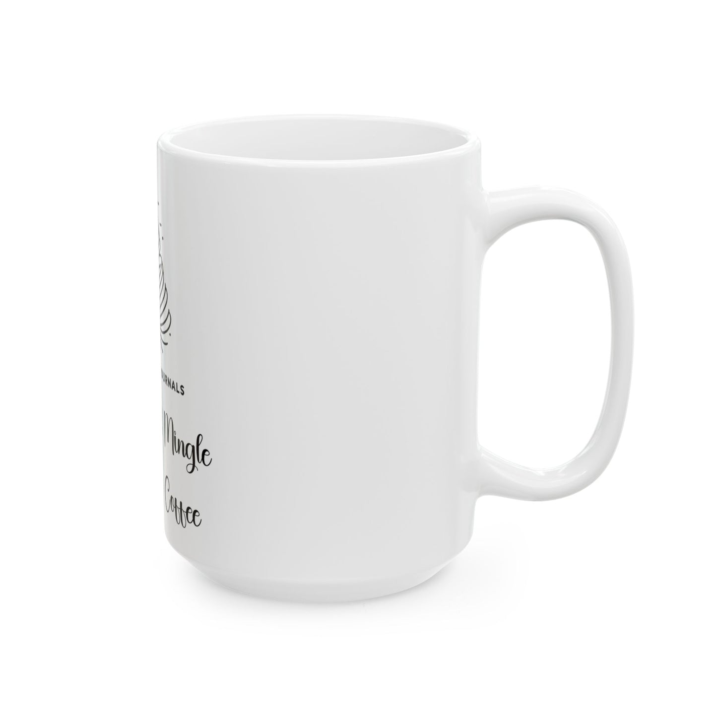 Jingle & Mingle: Fueled by Coffee | Holiday Mug | Joyous Life