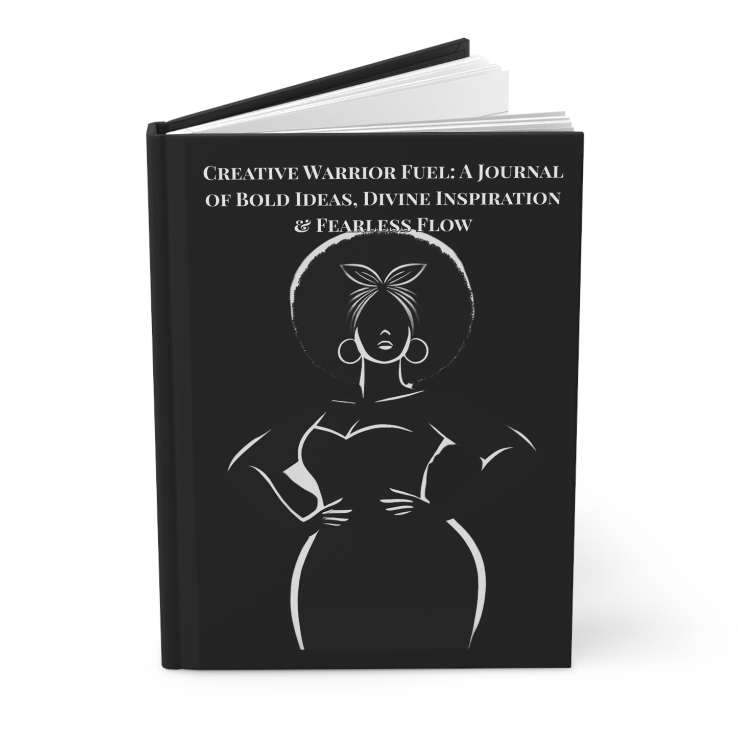 Creative Warrior Fuel: A Bold Journal for Vision, Purpose & Creative Power