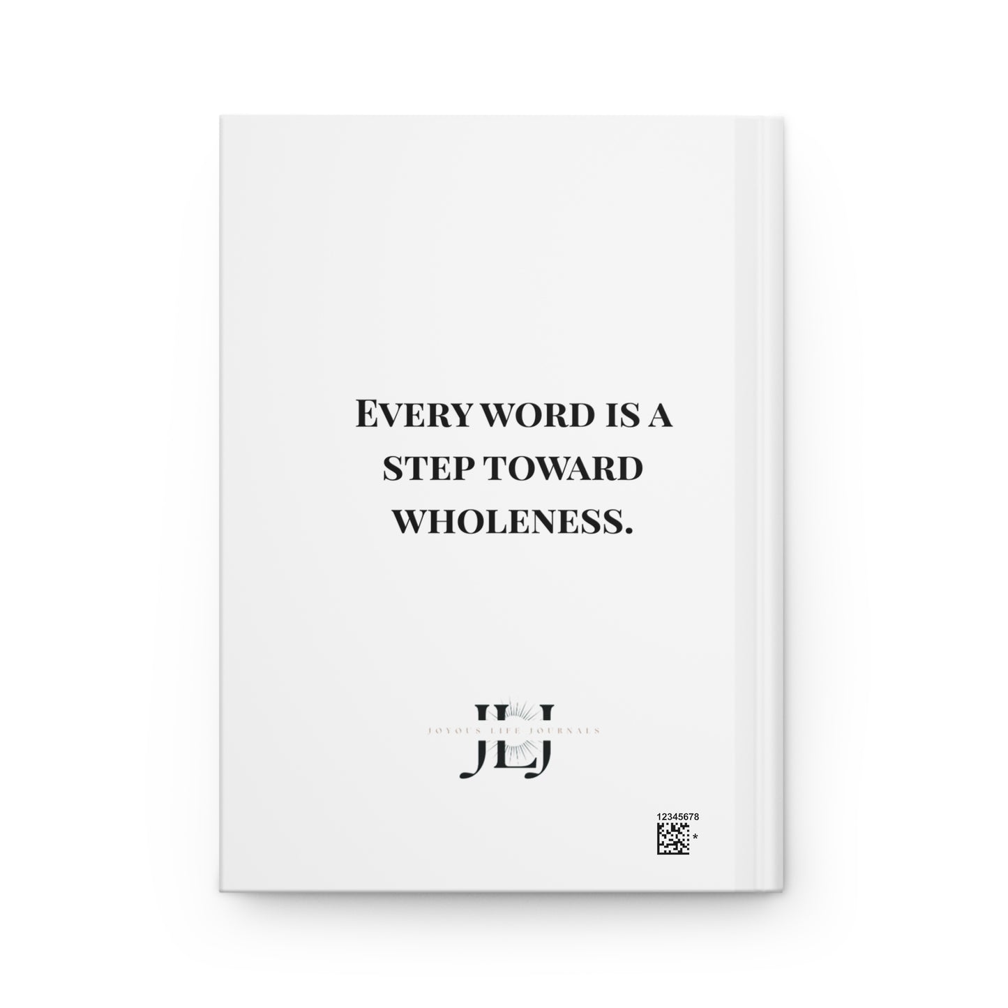 Write What Still Remains – Minimalist Hardcover Journal, White with Black Script | Joyous Life Journals