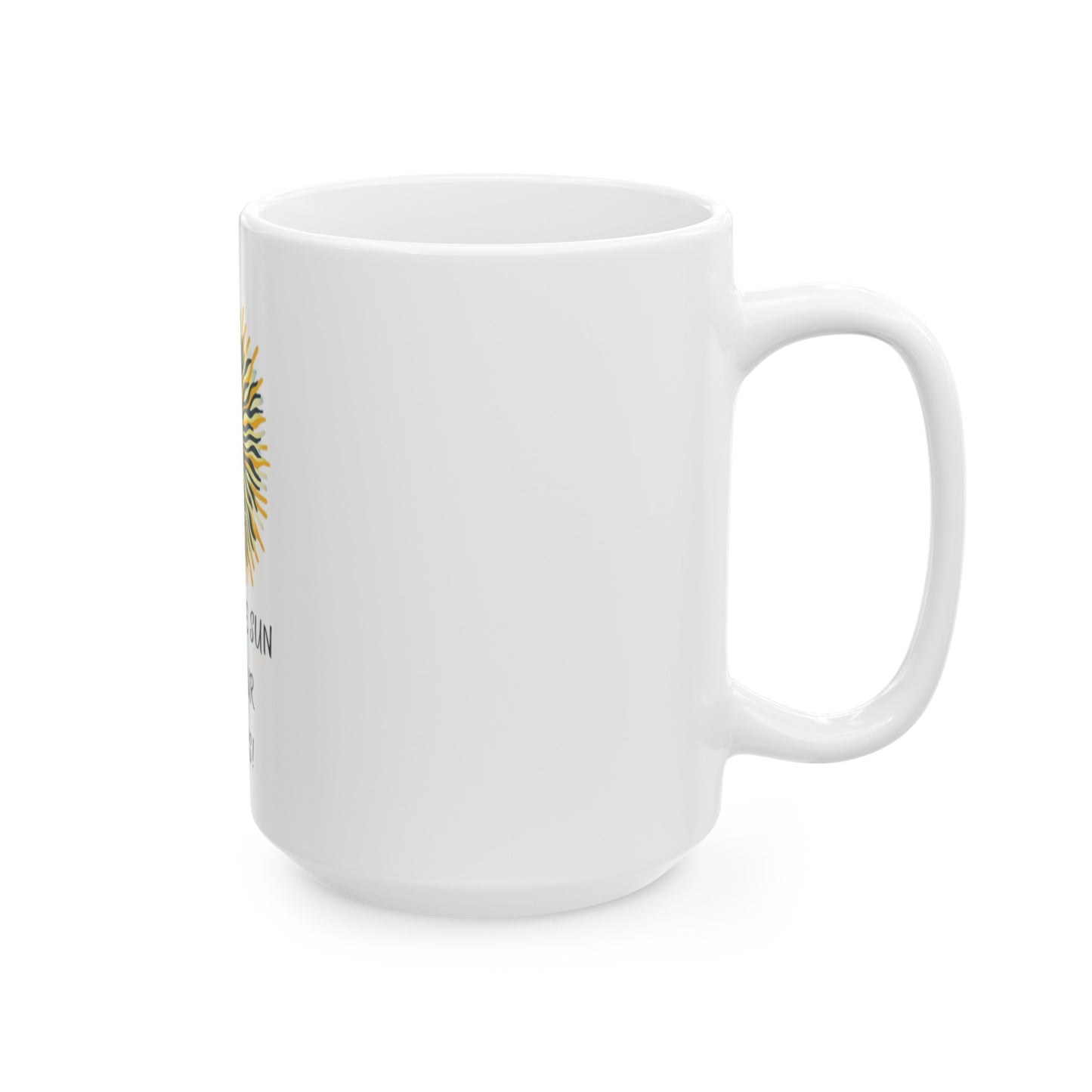 Chase the Sun – Inspirational Coffee Mug, 15oz | Joyous Life Journals