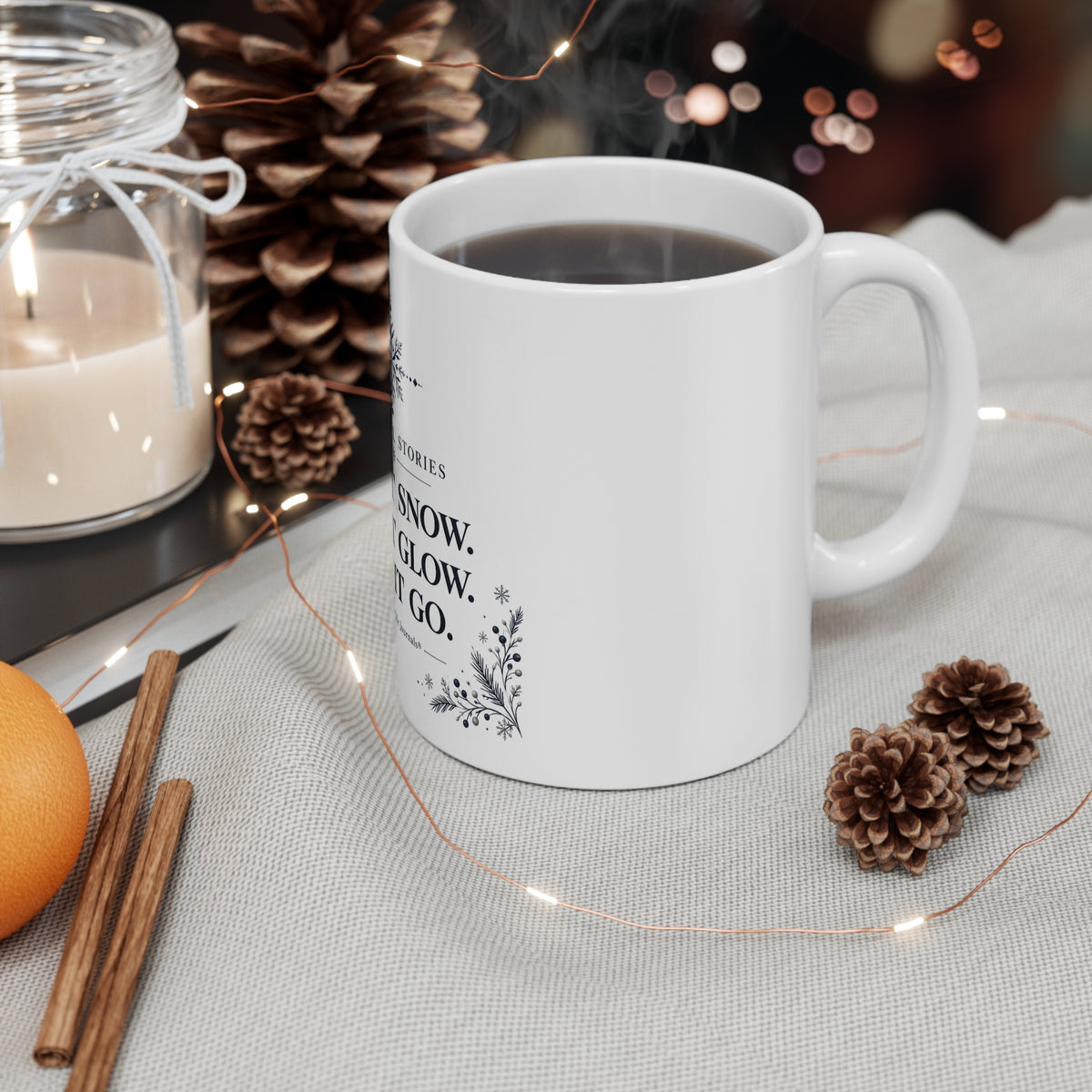 Snowfall Stories: Let It Snow, Let It Glow, Let It Go Mug | Joyous Life Journals®