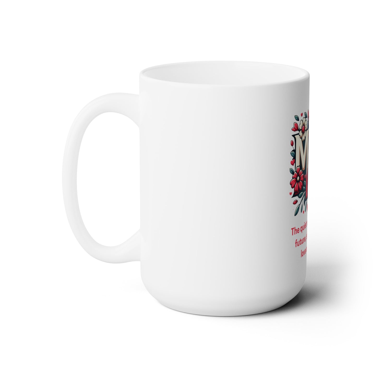 Quiet Architects – 15oz Ceramic Mug | Honoring the Mothers Who Build in Silence | Rooted in Grace Collection