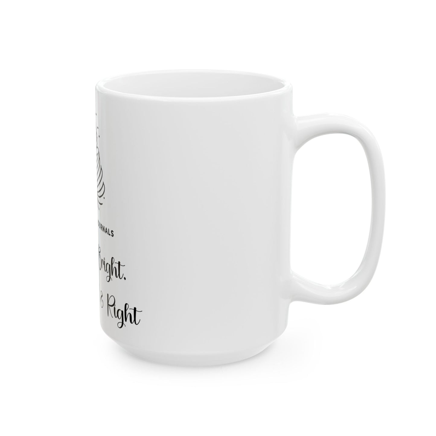 Merry & Bright, Caffeinated & Right | Holiday Mug | Joyous Life