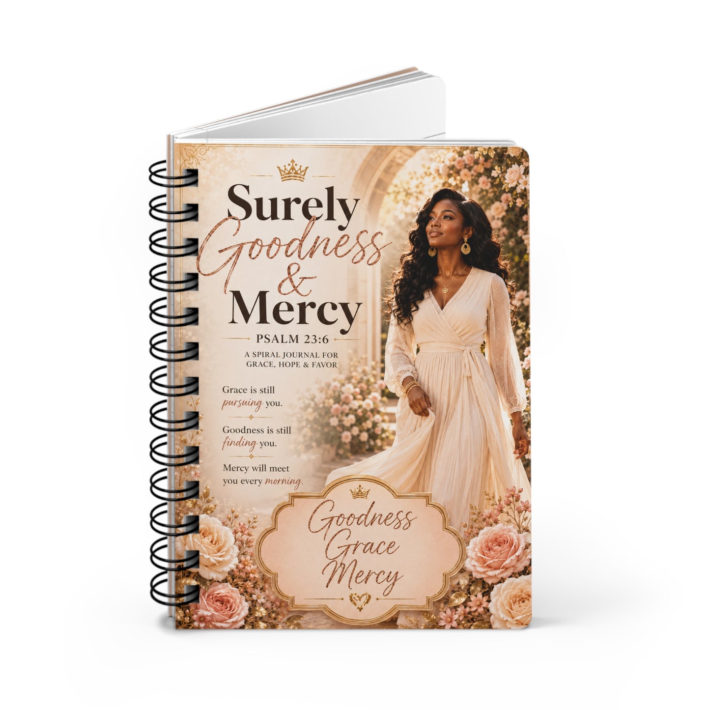 Surely Goodness & Mercy Spiral Journal — Christian Faith Prayer & Gratitude Notebook (Psalm 23:6)