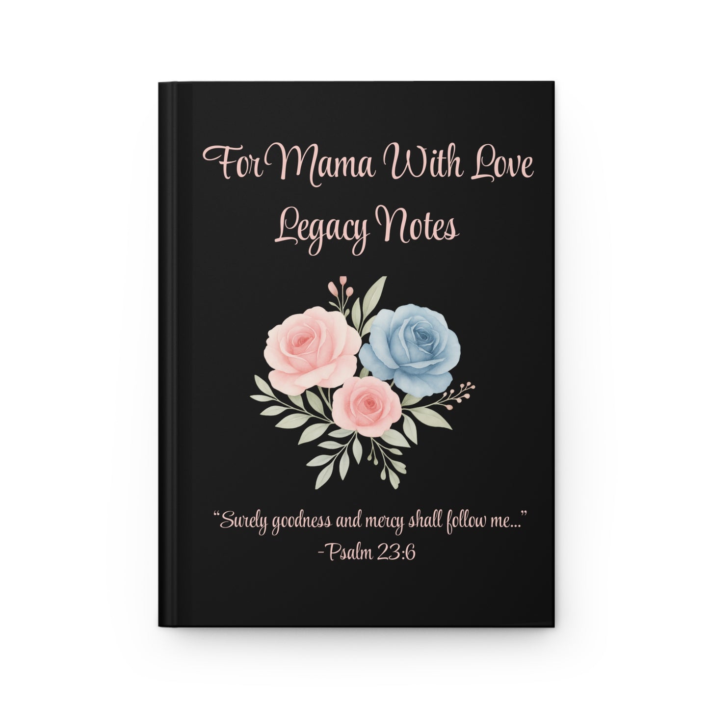 For Mama, With Love: Legacy Notes | Hardcover Journal for Reflection & Memories
