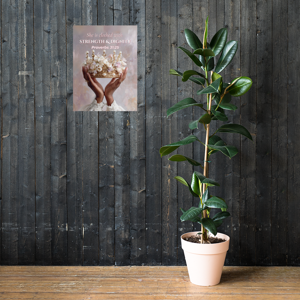 Proverbs 31:25 Wall Art – “Strength & Dignity” Christian Scripture Print | Feminine Luxury Crown Décor for Women of Faith