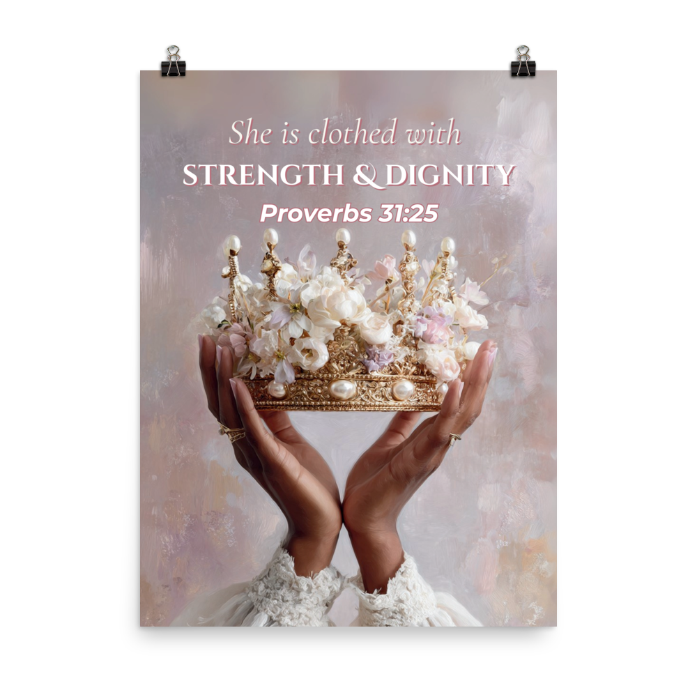 Proverbs 31:25 Wall Art – “Strength & Dignity” Christian Scripture Print | Feminine Luxury Crown Décor for Women of Faith