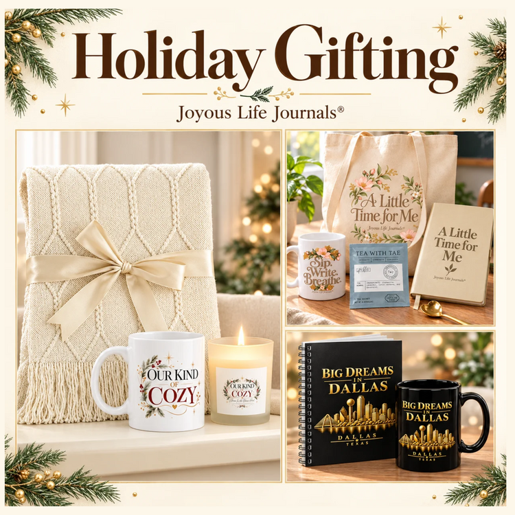 Holiday gifts from Joyous Life Journals featuring Our Kind of Cozy, A Little Time for Me, and Big Dreams in Dallas.