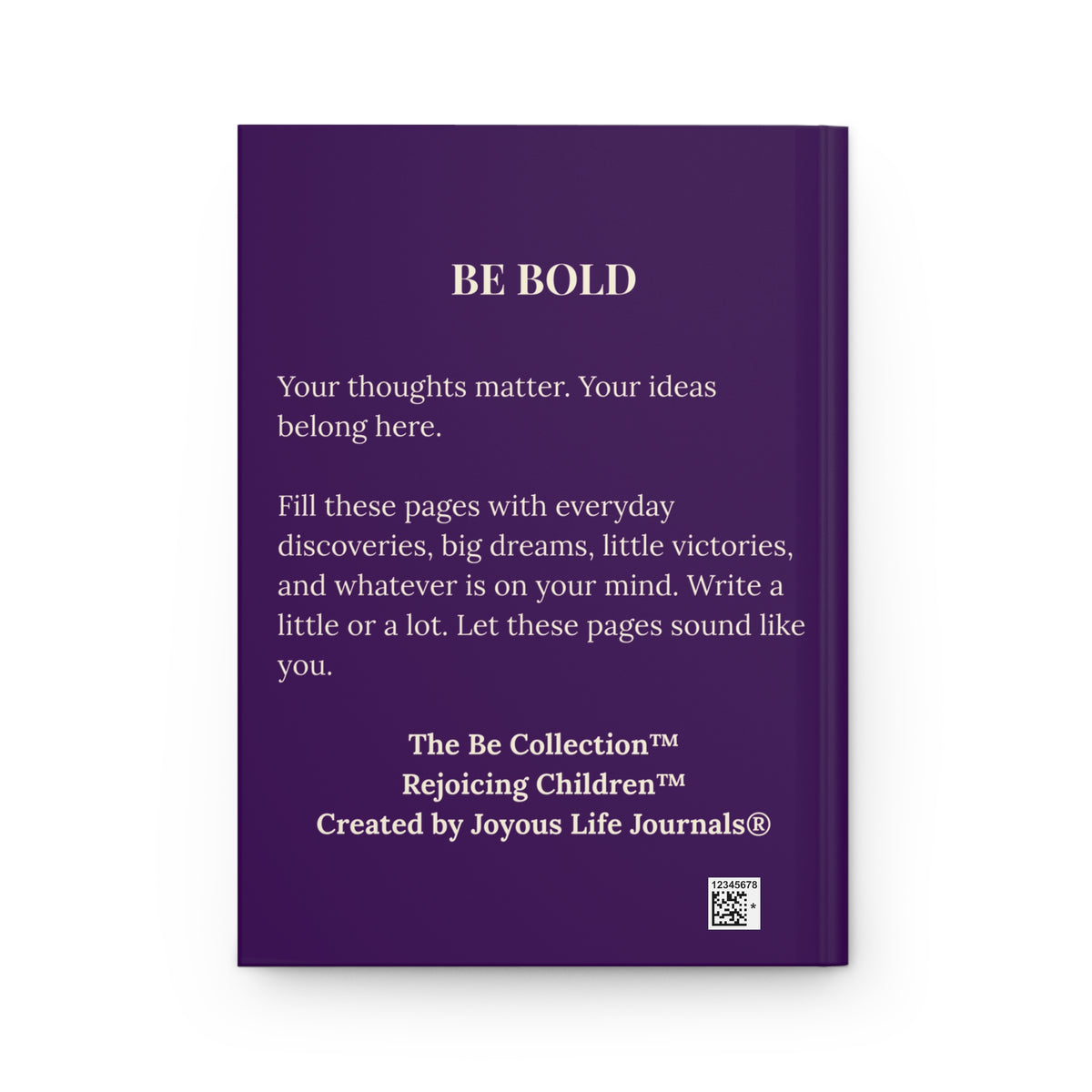 Be Bold Hardcover Lined Journal | The Be Collection™