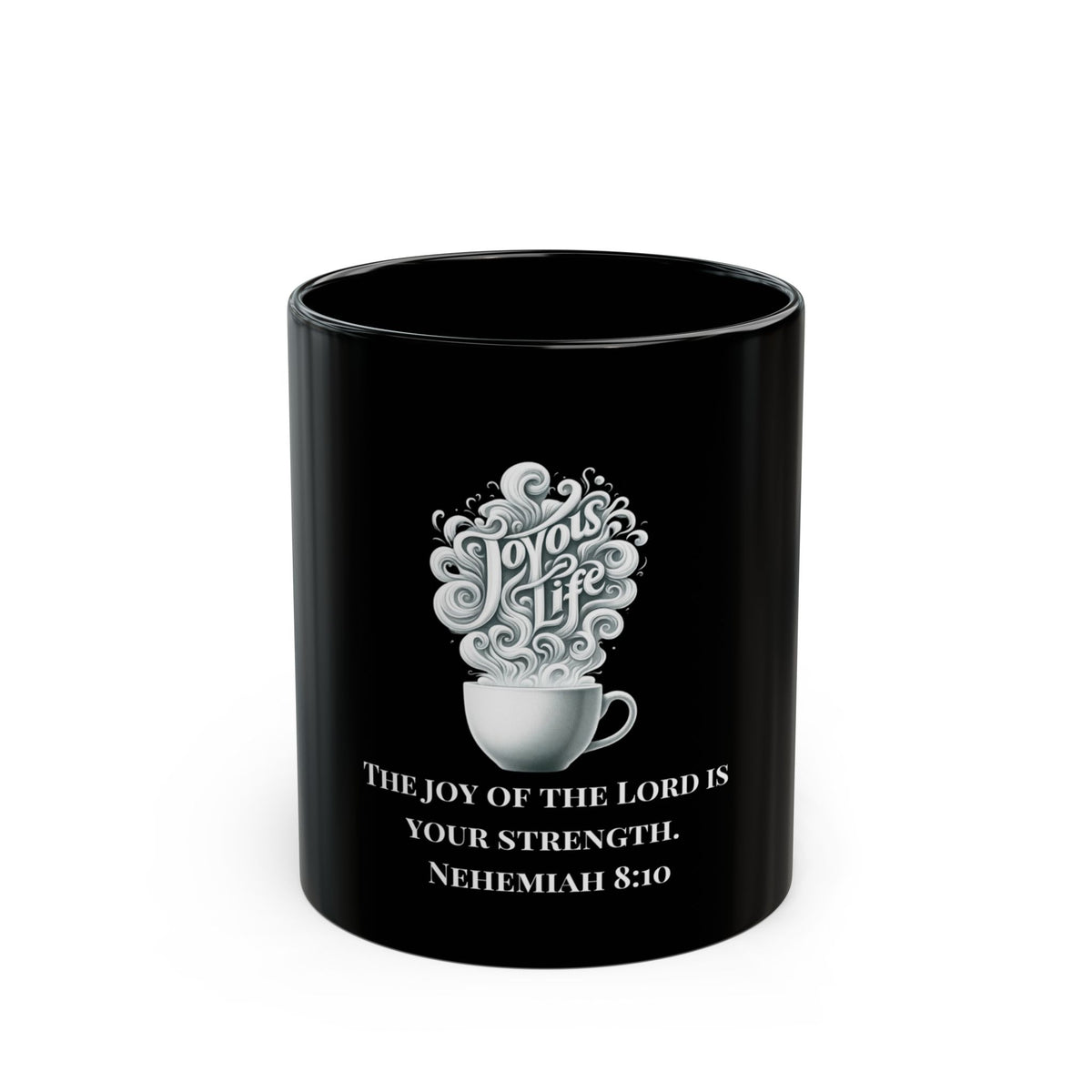 Joy – Nehemiah 8:10 Black Ceramic Mug, 11 oz