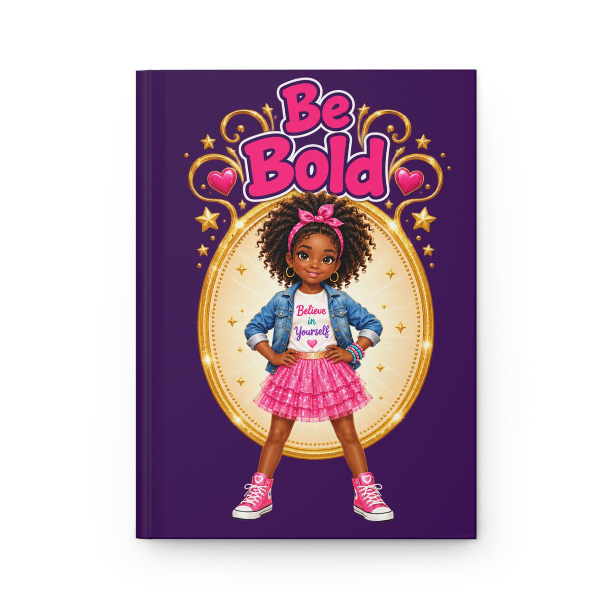 Be Bold Hardcover Lined Journal | The Be Collection™