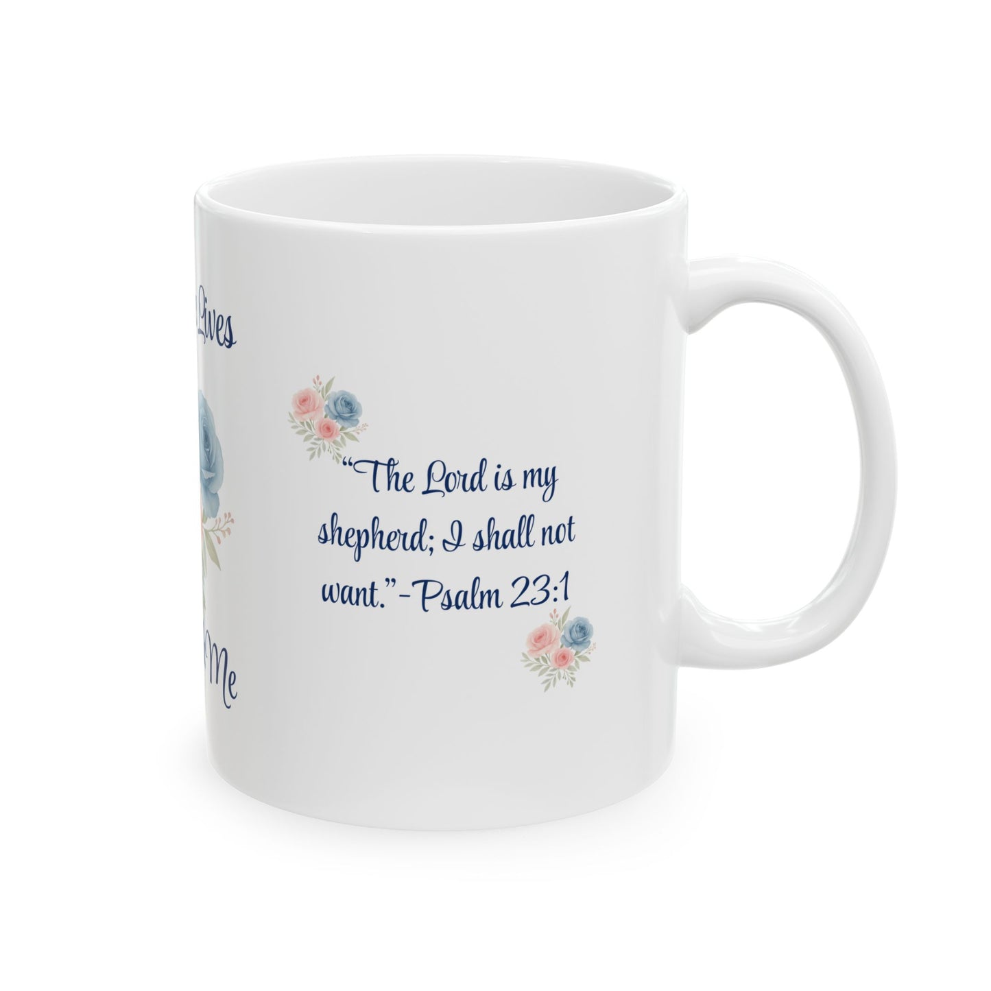 For Mama, With Love Legacy Mug – Her Love Lives Through Me | Psalm 23:1 Floral Tribute Cup