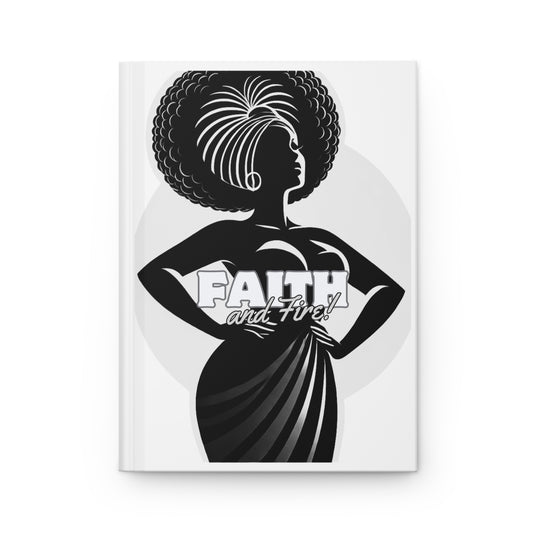 Faith and Fire: A Bold Journal for Women of Power, Prayer & Purpose