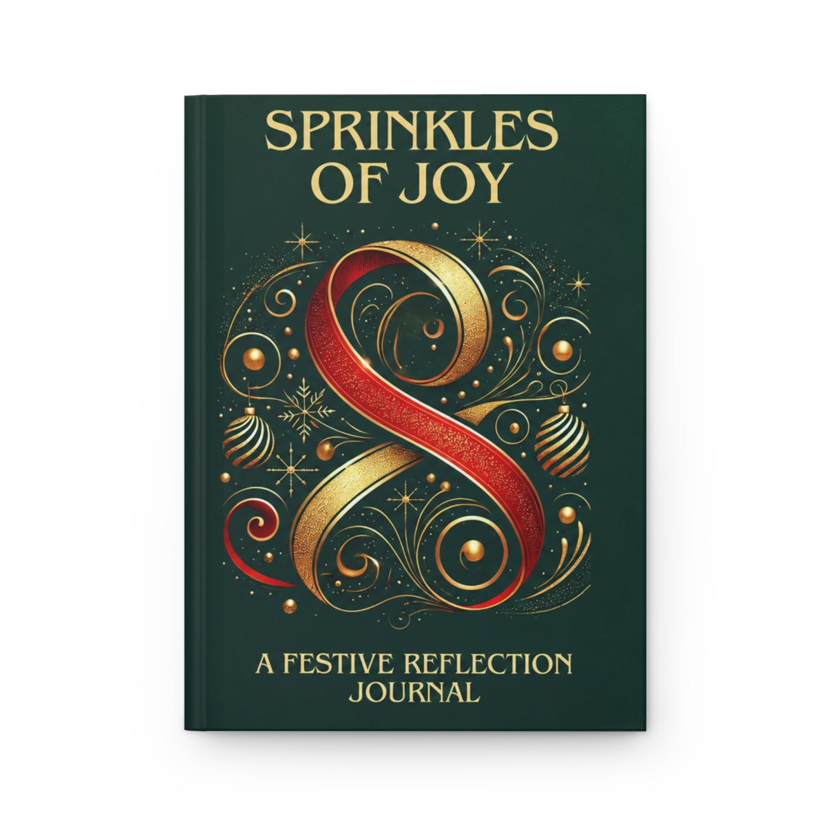 Sprinkles of Joy: Festive Reflection Hardcover Lined Journal | Joyous Life Journals®
