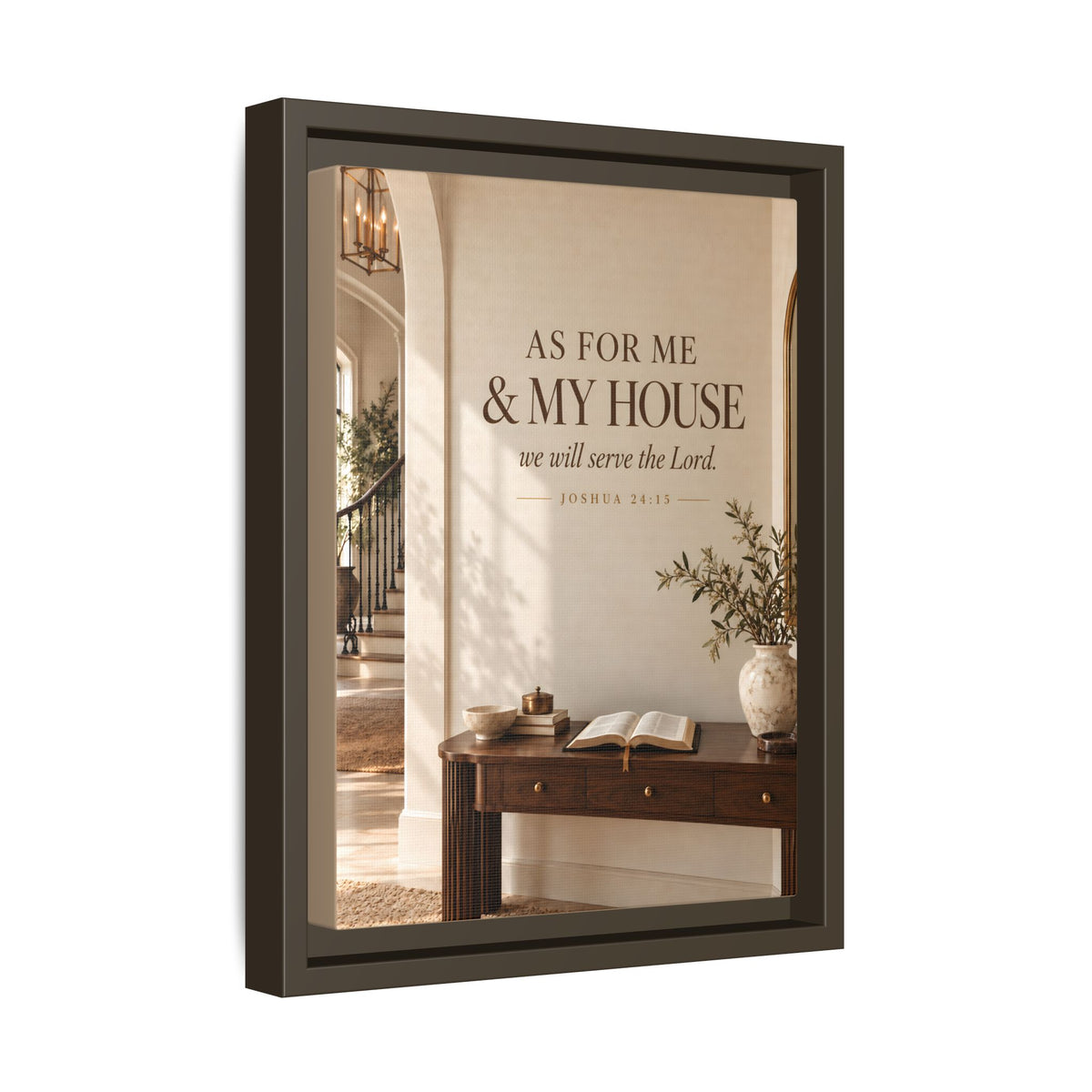 As for Me & My House | Joshua 24:15 Framed Christian Canvas Wall Art