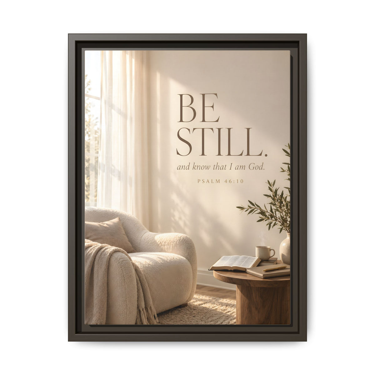 Be Still | Psalm 46:10 Framed Christian Canvas Wall Art