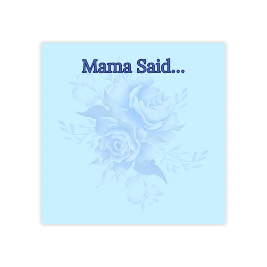 Mama Said Floral Post-it® Note Pads | Inspirational Office Supplies & Encouragement Notes