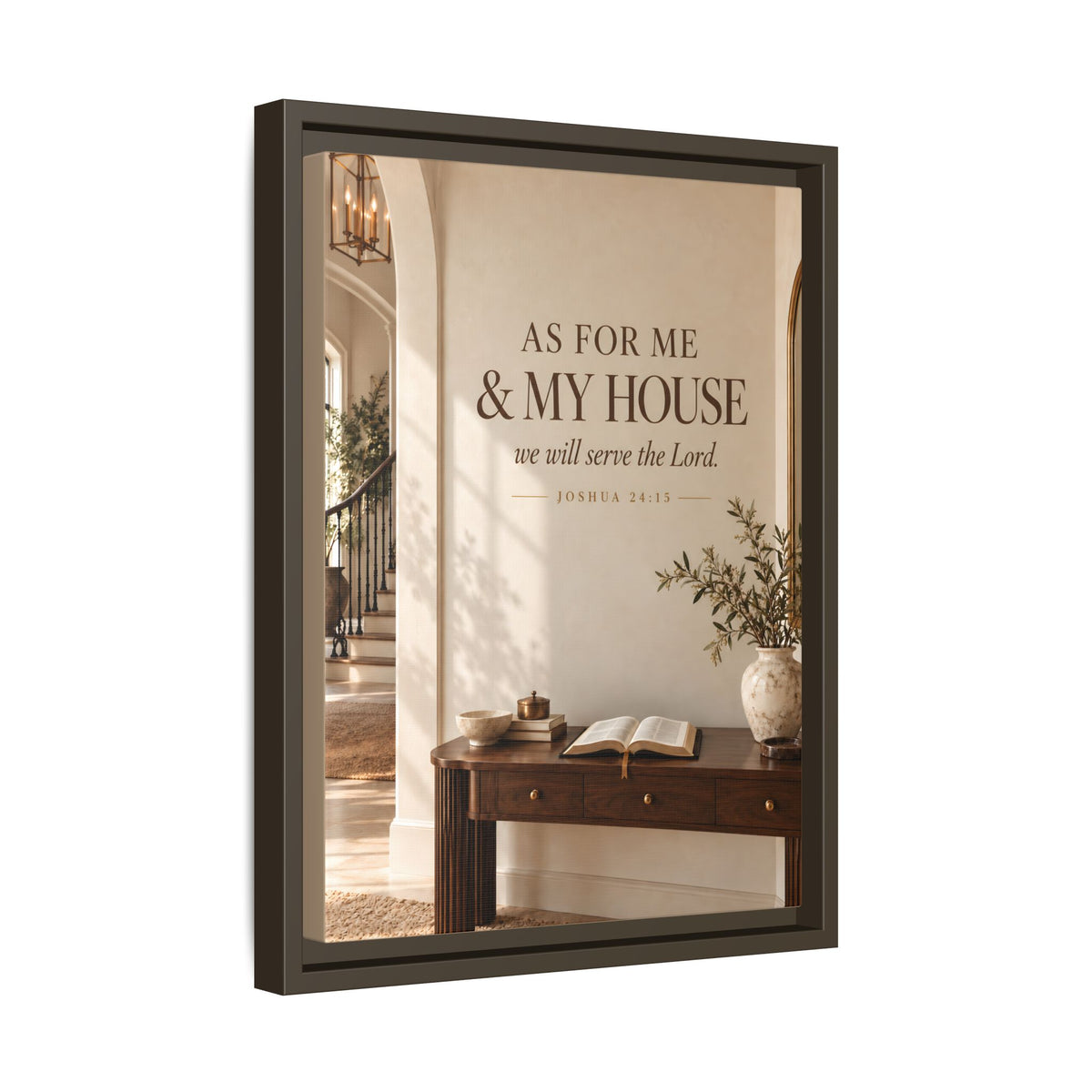 As for Me & My House | Joshua 24:15 Framed Christian Canvas Wall Art