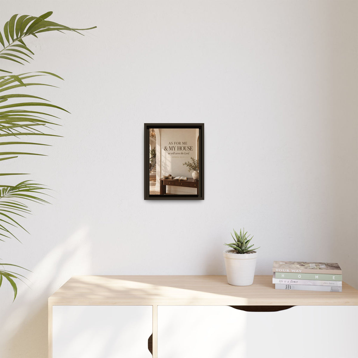 As for Me & My House | Joshua 24:15 Framed Christian Canvas Wall Art