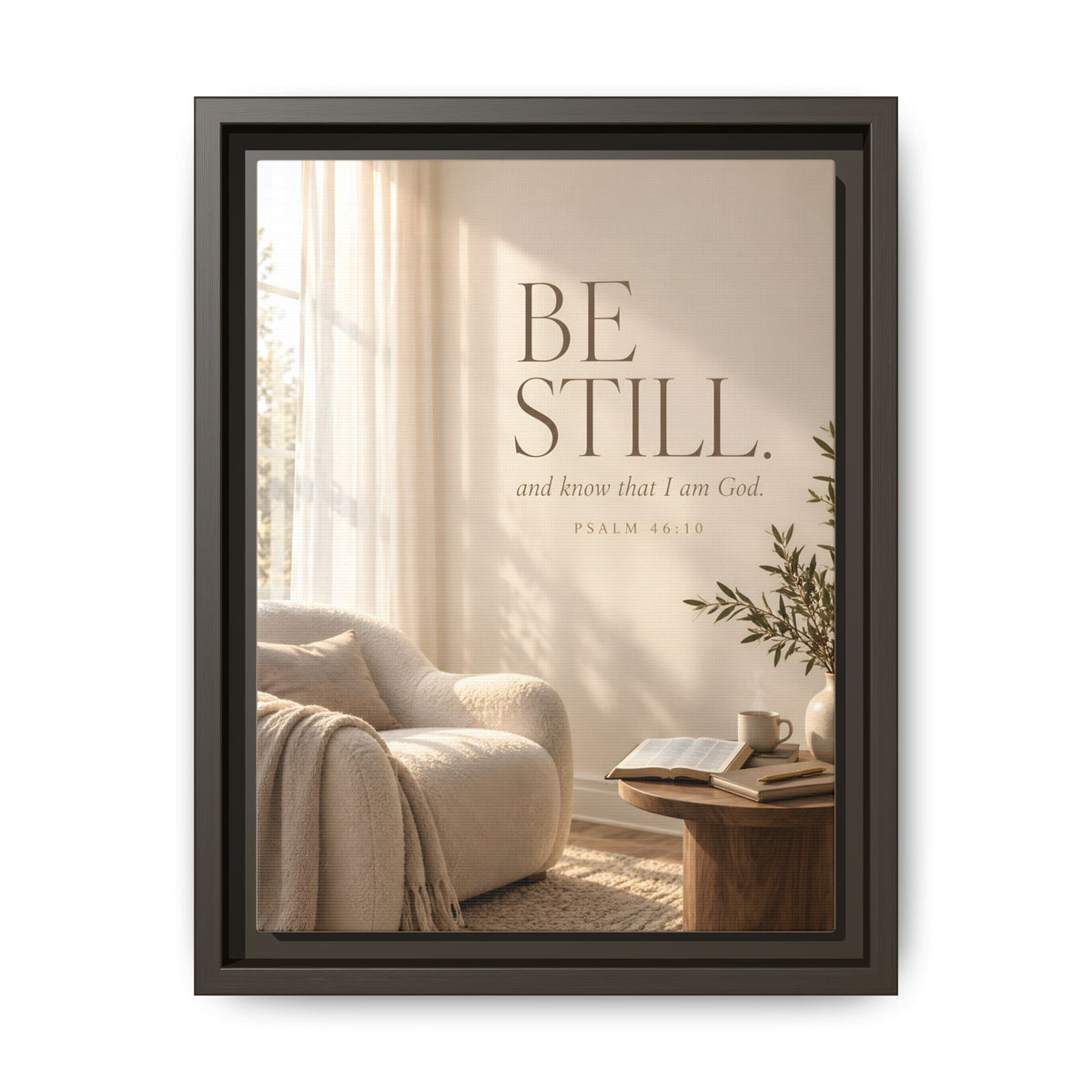 Be Still | Psalm 46:10 Framed Christian Canvas Wall Art