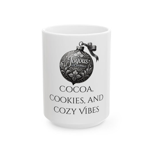 Cocoa, Cookies & Cozy Vibes | Holiday Mug | Joyous Life Journals