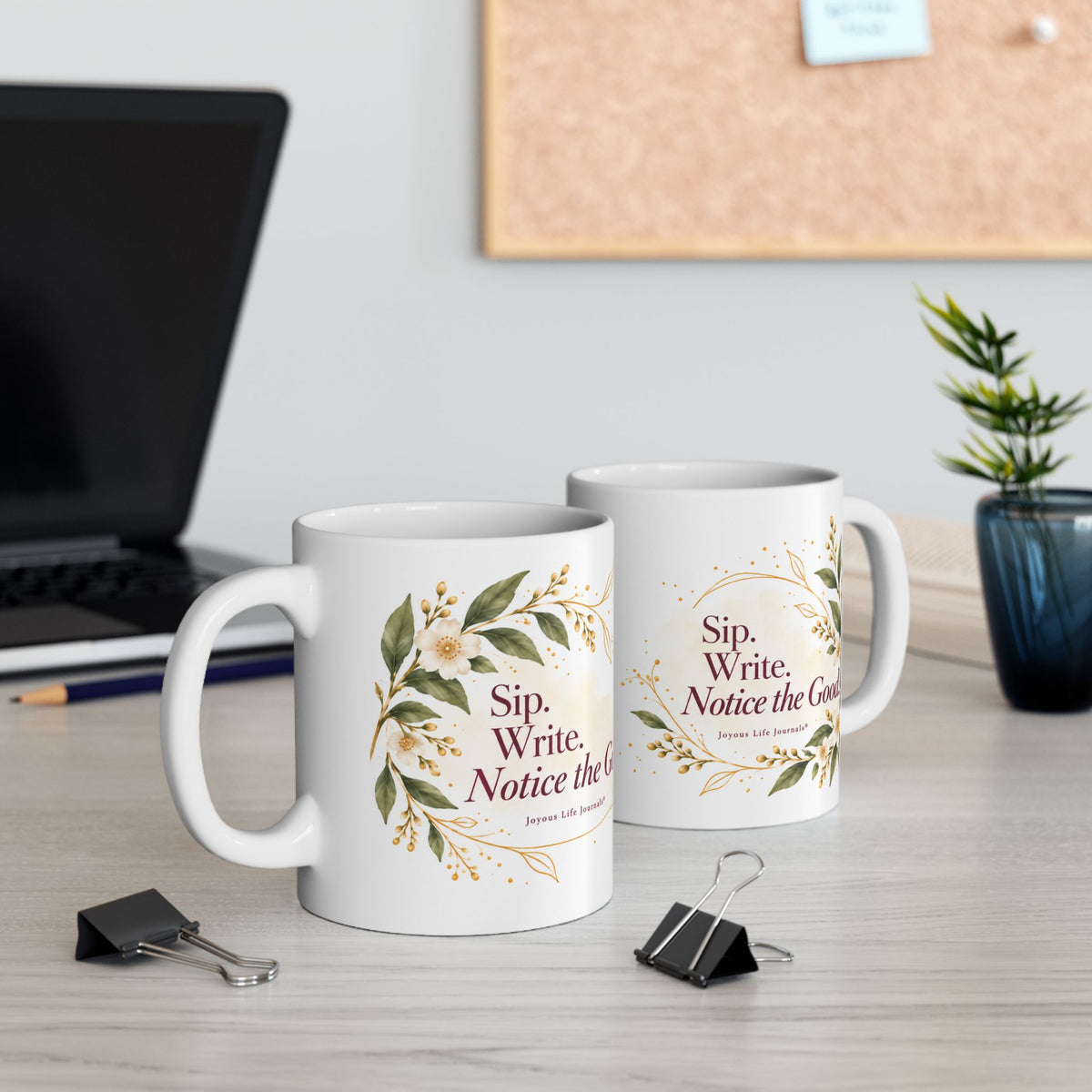 Sip. Write. Notice the Good. — 11 oz Ceramic Mug