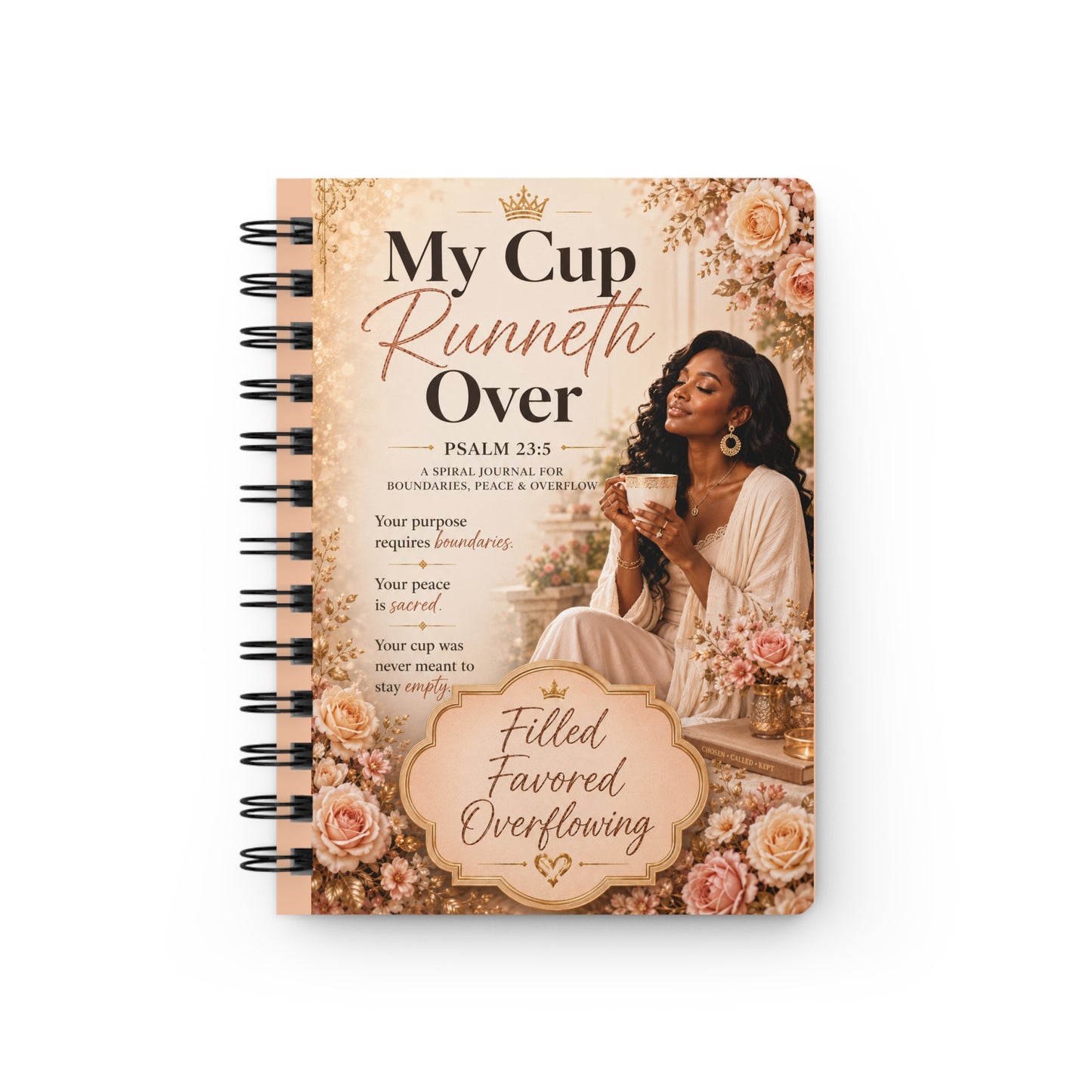 My Cup Runneth Over Spiral Journal — Psalm 23:5 Christian Devotional Notebook