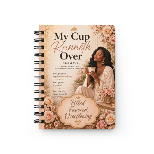 My Cup Runneth Over — Filled, Favored, Overflowing Spiral Journal | Psalm 23:5