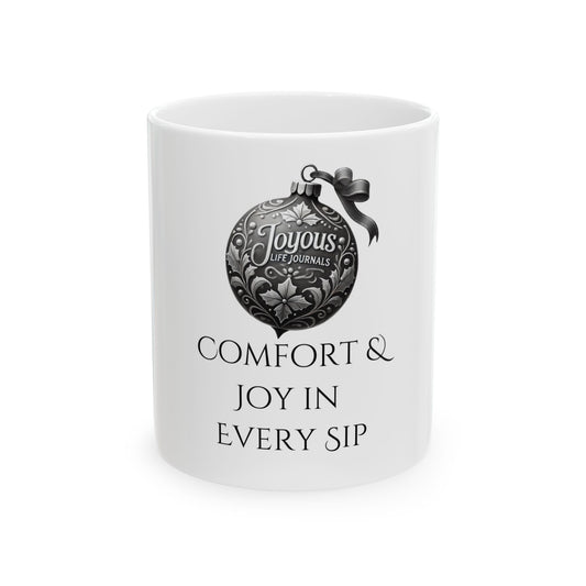 Comfort & Joy in Every Sip | Holiday Mug | Joyous Life Journals