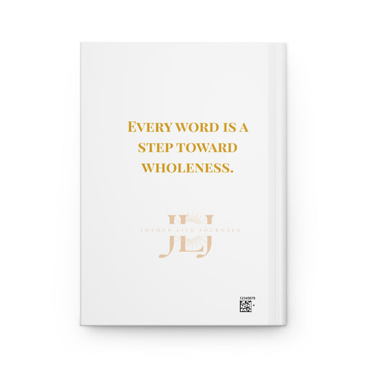 Write What Still Remains – Minimalist Hardcover Journal, White with Gold Script | Joyous Life Journals