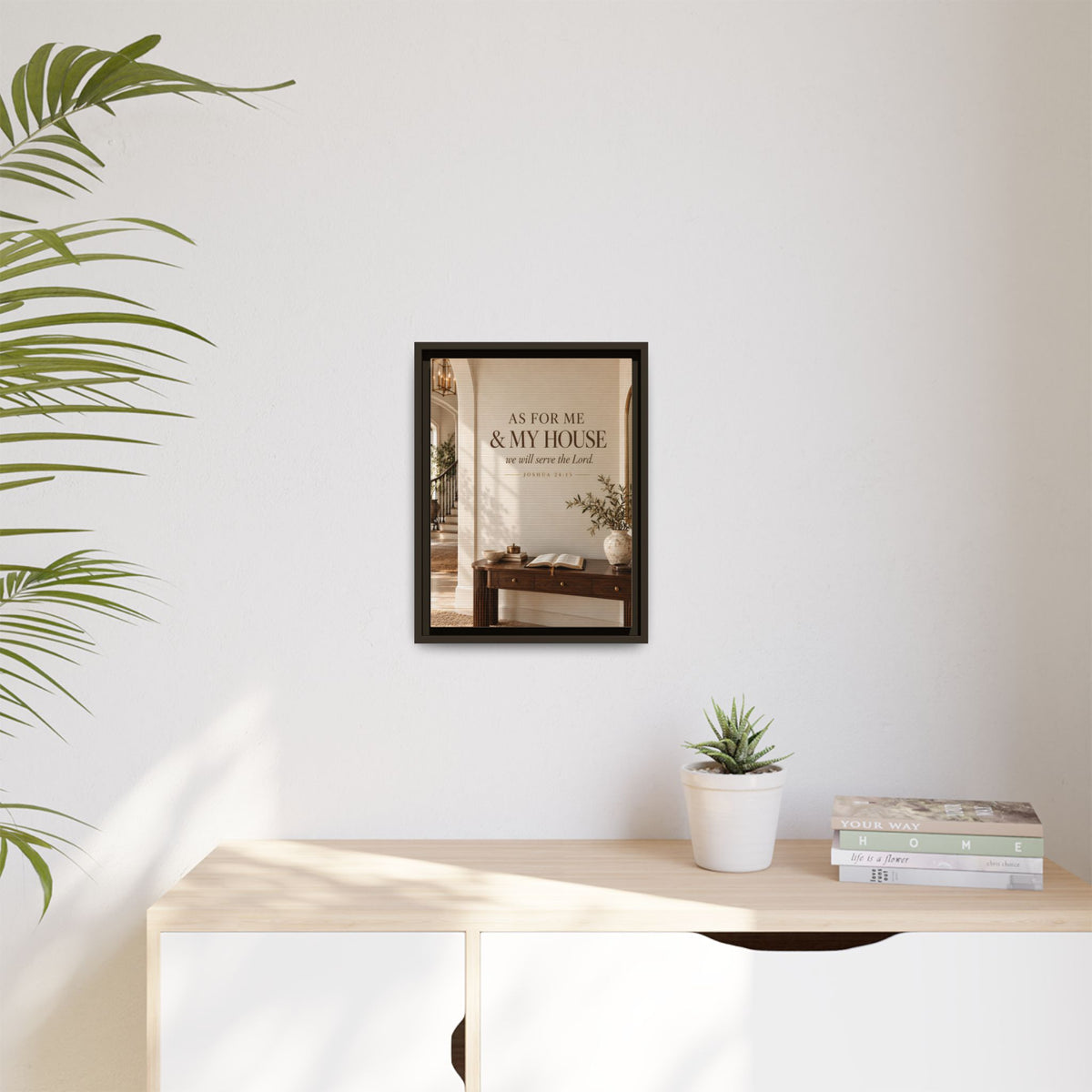 As for Me & My House | Joshua 24:15 Framed Christian Canvas Wall Art