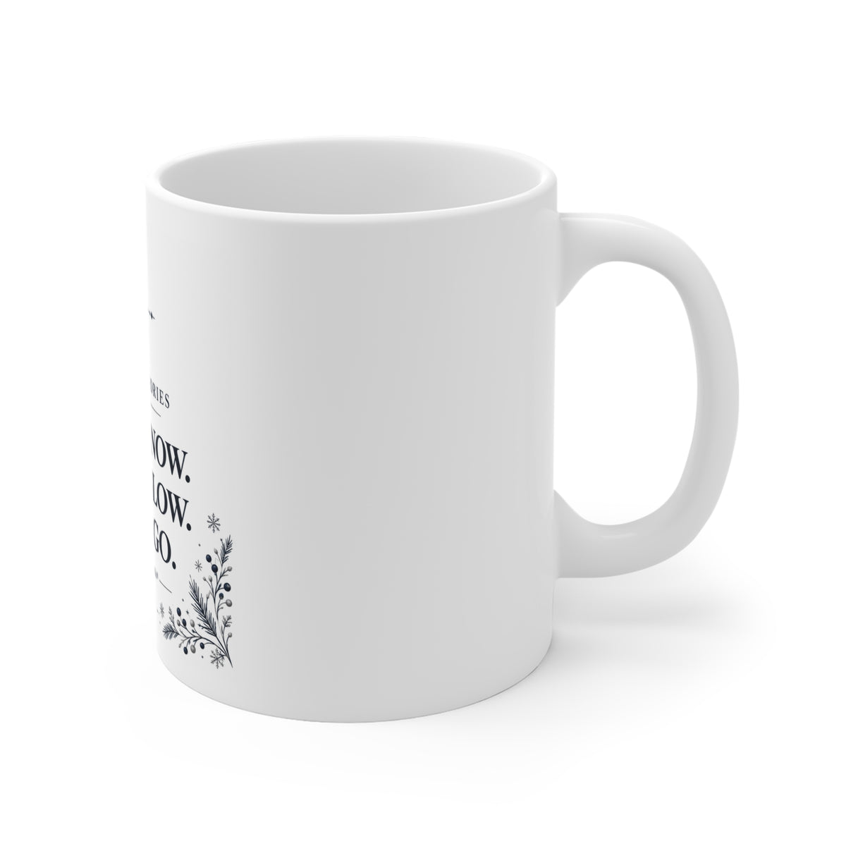 Snowfall Stories: Let It Snow, Let It Glow, Let It Go Mug | Joyous Life Journals®