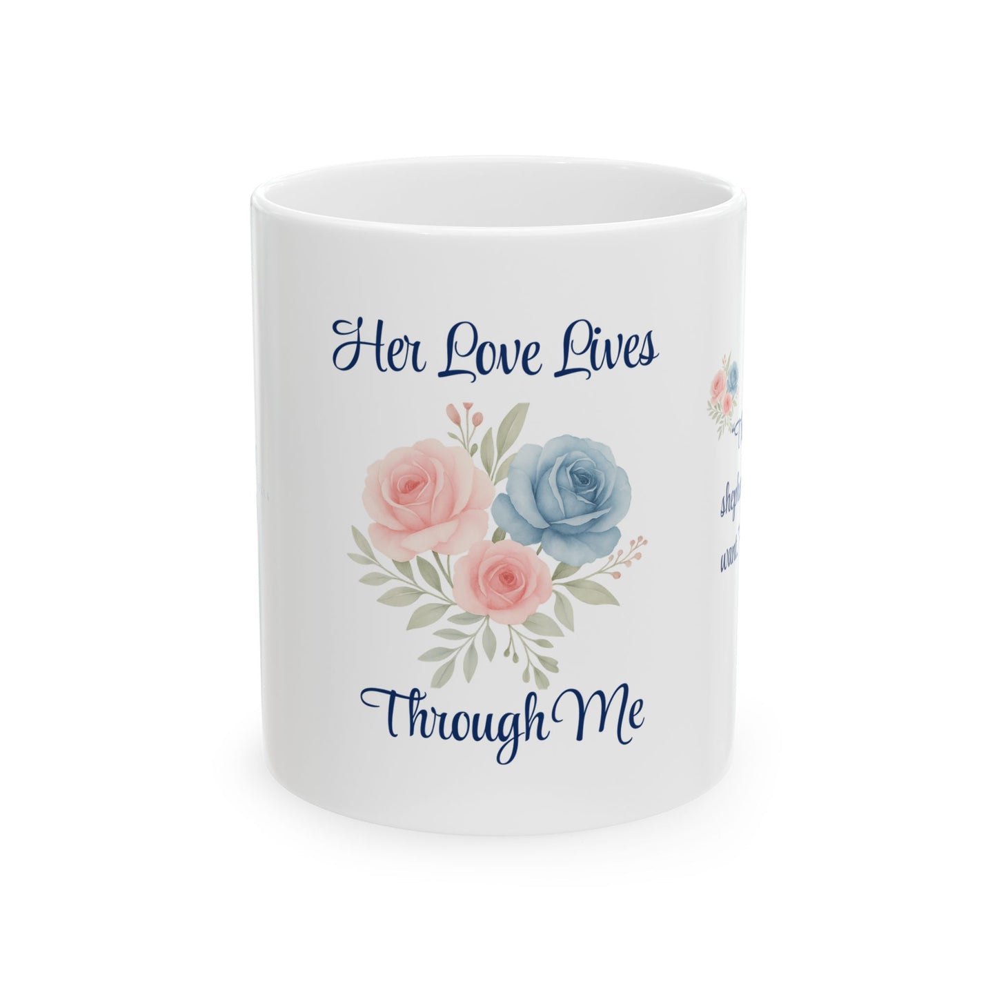 For Mama, With Love Legacy Mug – Her Love Lives Through Me | Psalm 23:1 Floral Tribute Cup