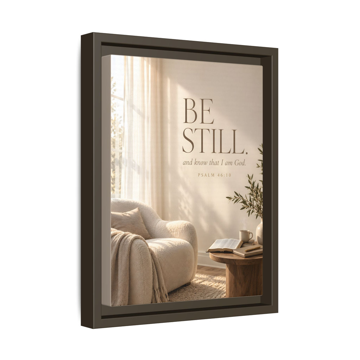 Be Still | Psalm 46:10 Framed Christian Canvas Wall Art