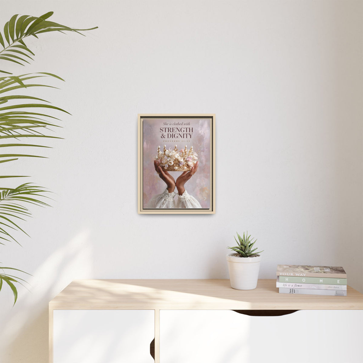 Crowned in Strength | Proverbs 31:25 Framed Christian Canvas Wall Art