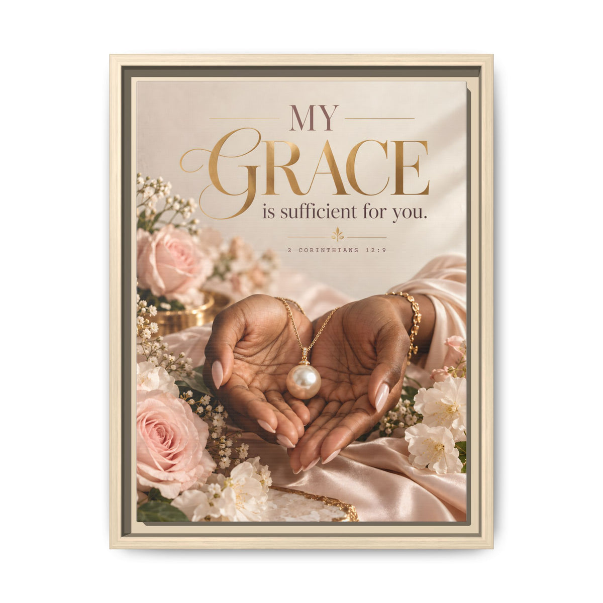My Grace Is Sufficient for You | 2 Corinthians 12:9 Framed Christian Canvas Wall Art